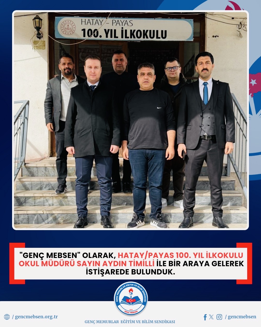 "GENÇ MEBSEN" OLARAK, HATAY/PAYAS 100. YIL İLKOKULU OKUL MÜDÜRÜ SAYIN AYDIN TİMİLLİ İLE BİR ARAYA GELEREK isTiŞAREDE BULUNDUK.