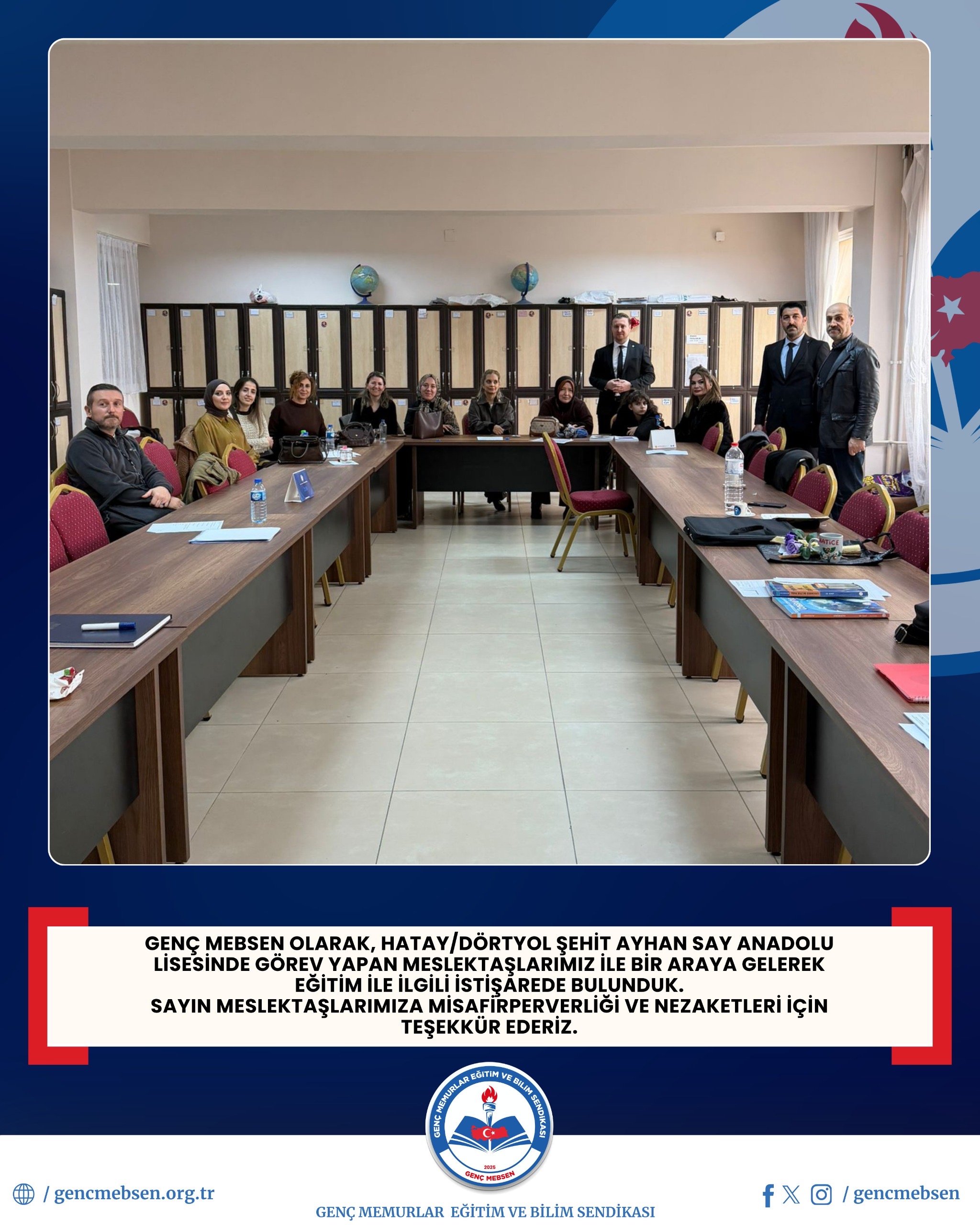 GENÇ MEBSEN OLARAK, HATAY/DÖRTYOL ŞEHİT AYHAN SAY ANADOLU LİSESİNDE GÖREV YAPAN MESLEKTAŞLARIMIZ İLE BİR ARAYA GELEREK EĞİTİM İLE İLGİLİ İSTİŞAREDE BULUNDUK.  SAYIN MESLEKTAŞLARIMIZA MİSAFİRPERVERLİĞİ VE NEZAKETLERİ İÇİN  TEŞEKKÜR EDERİZ.