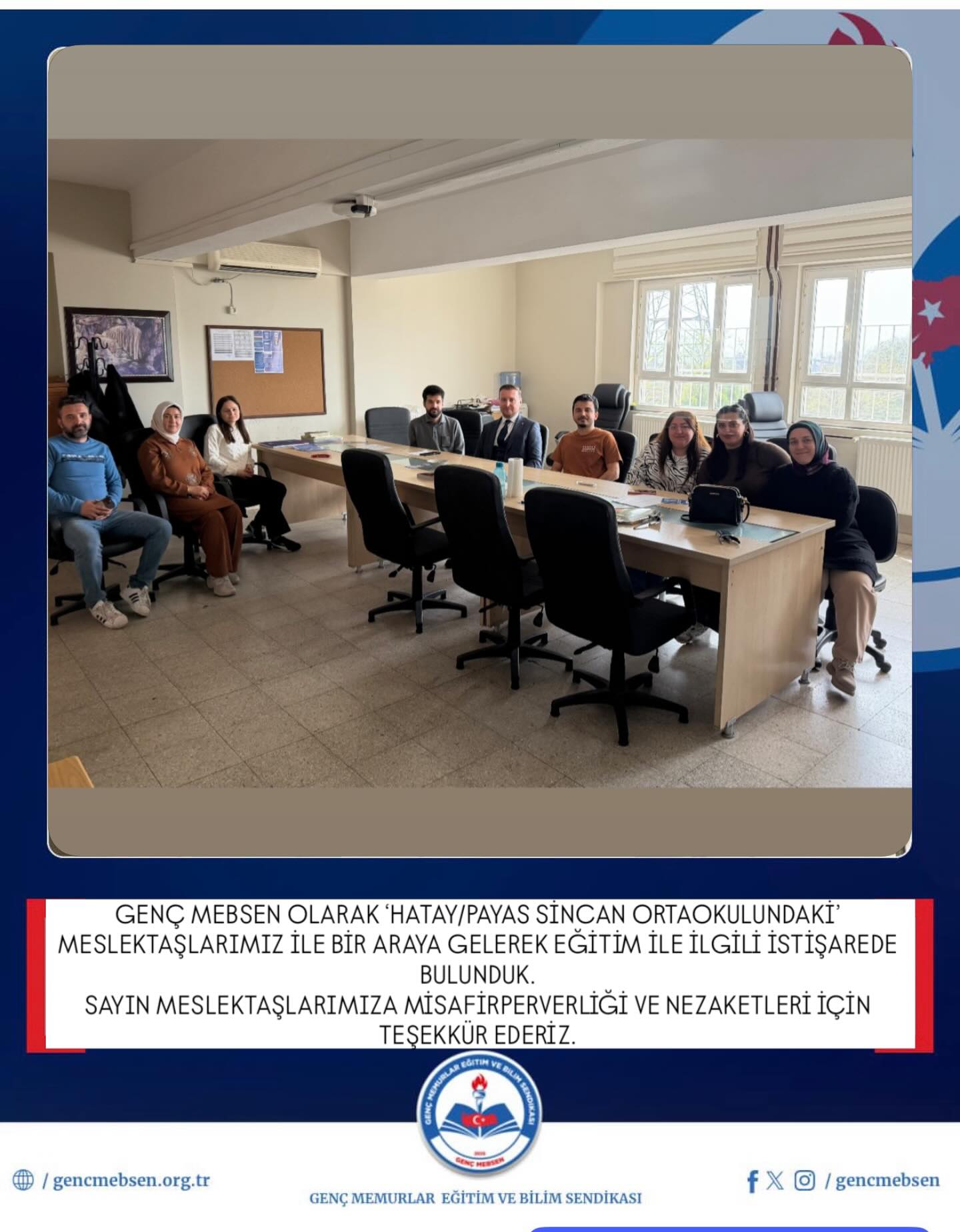 Hatay - Payas Sincan Ortaokulunda Görev Yapan Meslektaşlarımızı Ziyaret Ettik