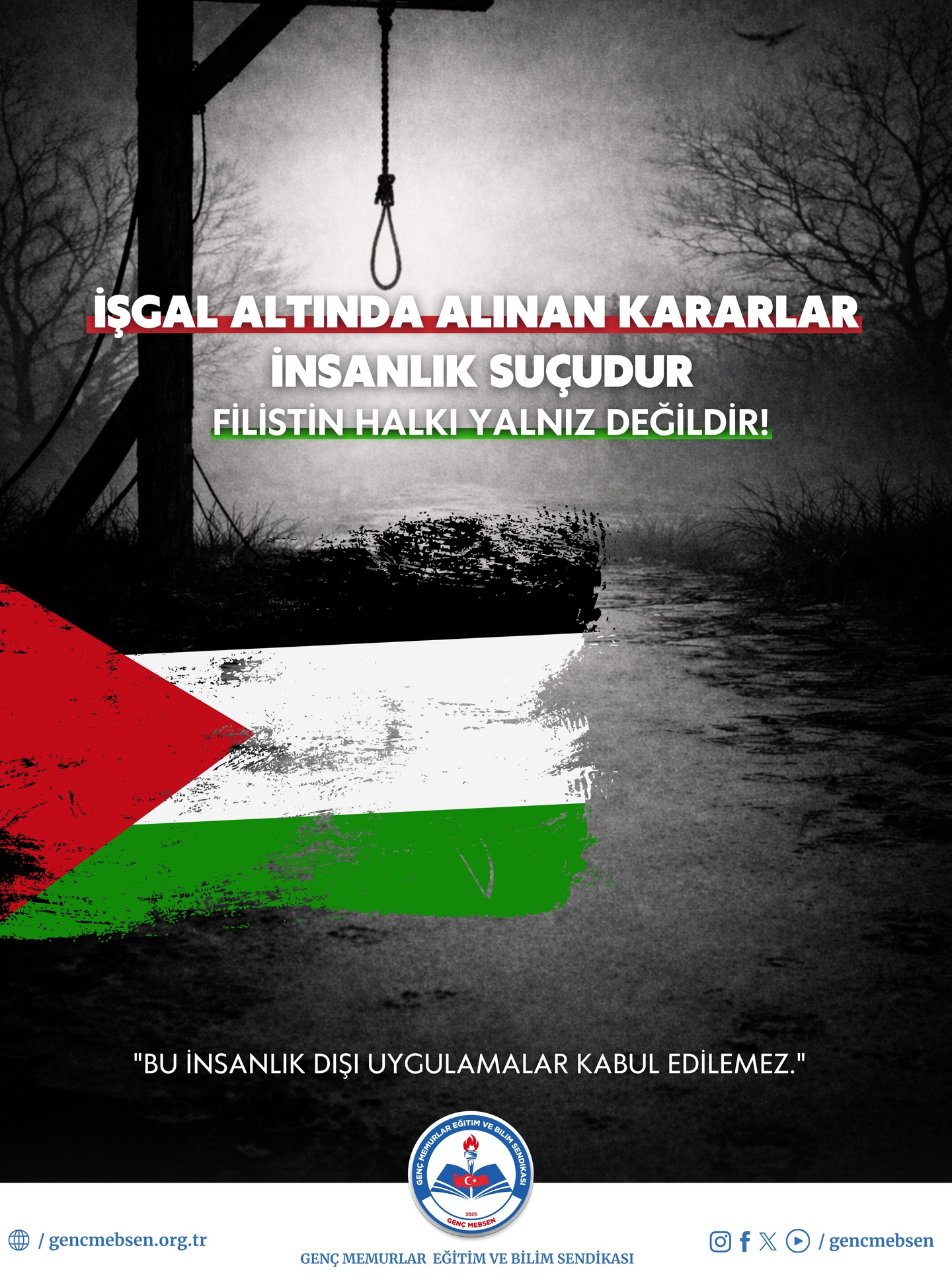Filistin Halkı Yalnız Değildir: İdam Yasasına Hayır!