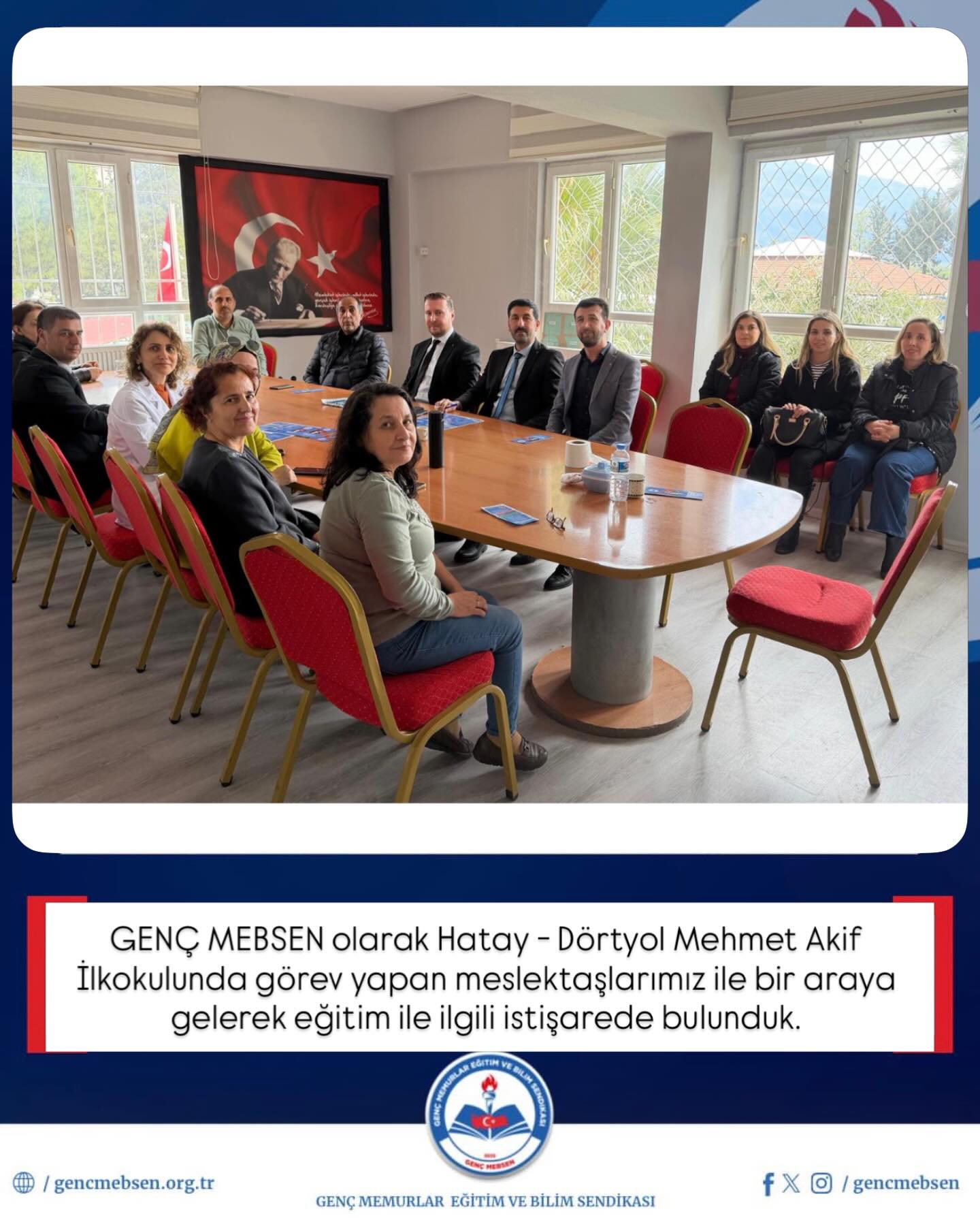 Hatay - Dörtyol Mehmet Akif İlkokulunda Görev Yapan Meslektaşlarımızı Ziyaret Ettik