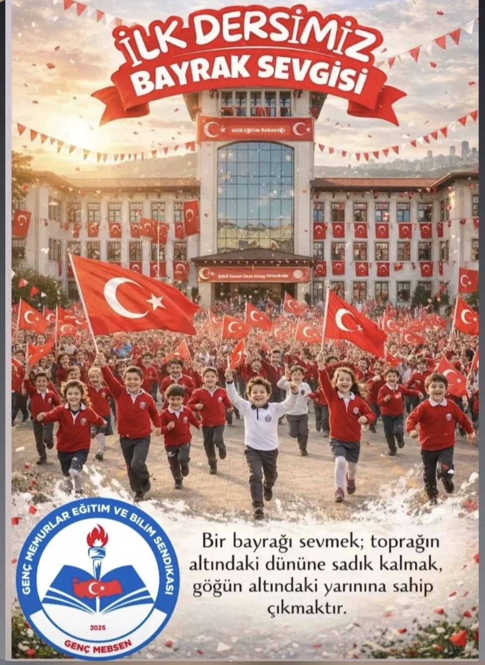 İLK DERSİMİZ BAYRAK SEVGİSİ